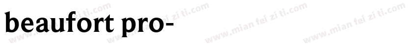 beaufort pro字体转换